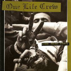 One Life Crew : Crime Ridden Society